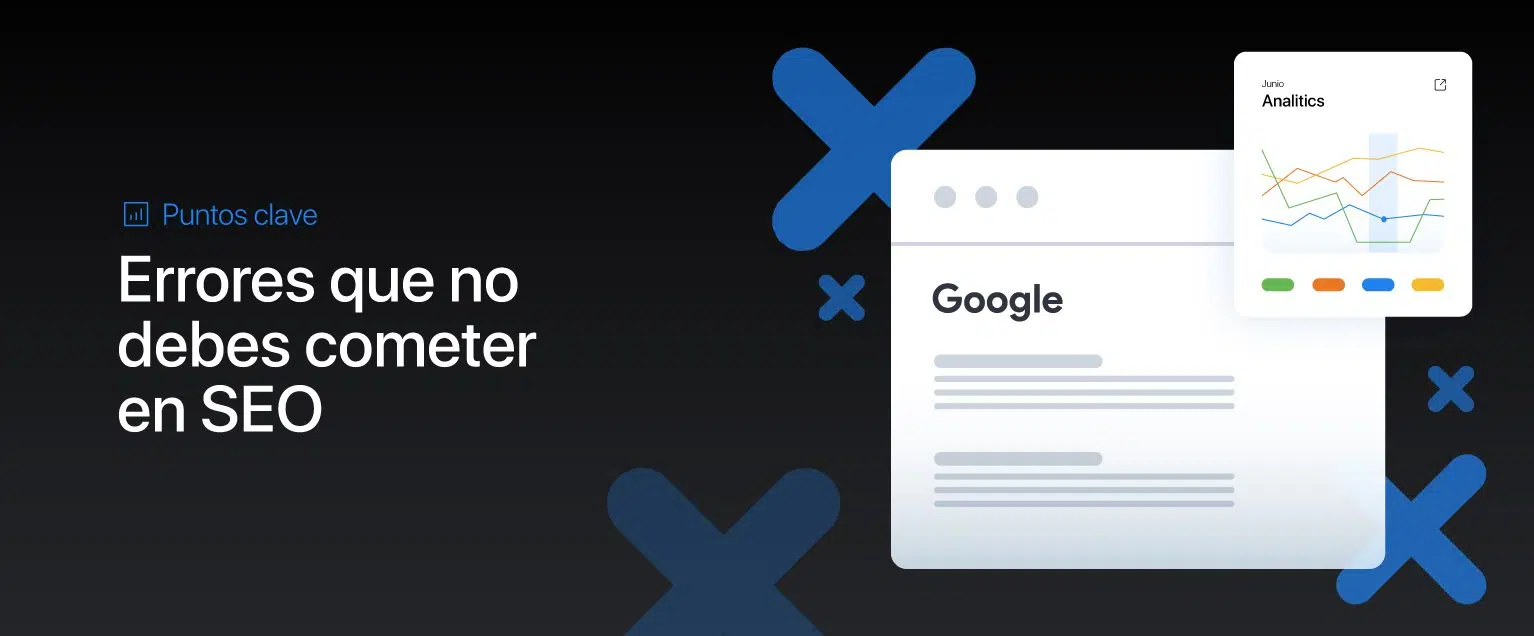 Errores SEO: evítalos en tu estrategia de marketing Errores SEO: evítalos en tu estrategia de marketing