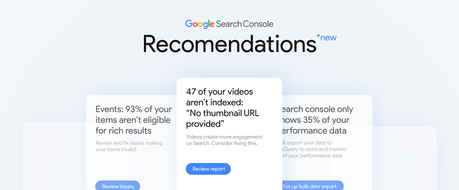 Las nuevas recomendaciones de Google Search Console